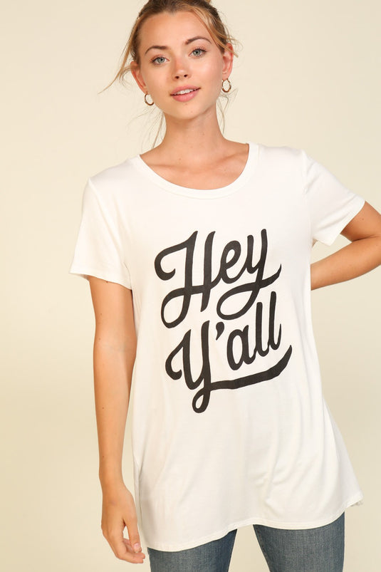 TIM1 - Ladies White Hey Y'all Graphic Tee