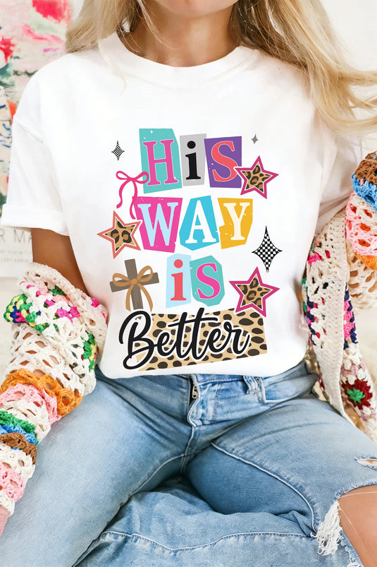 DLLS499 - Ladies White His Way Is Better Easter Celebration Tee