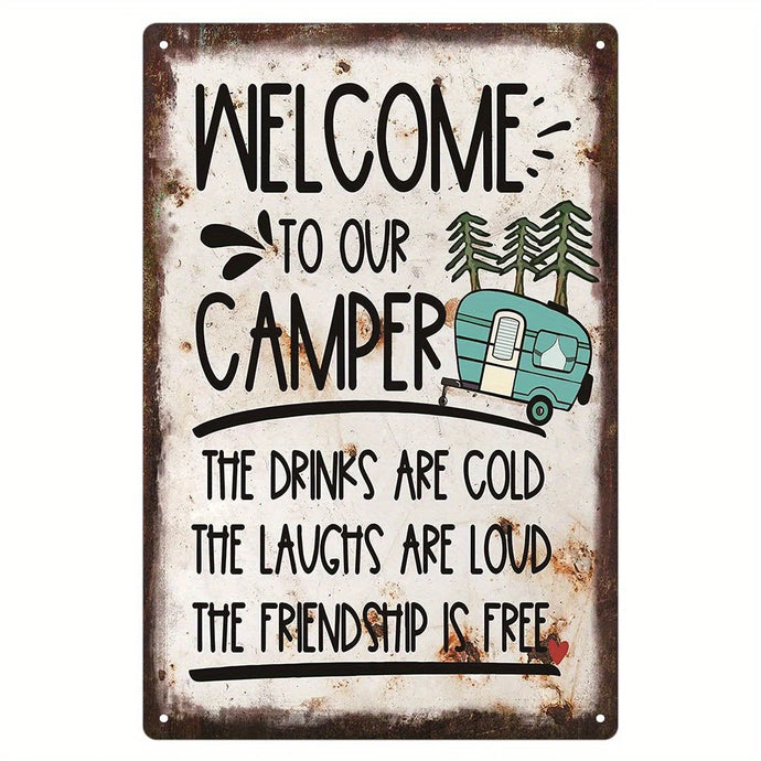 TMSG24 - Welcome To Our Camper Metal Sign