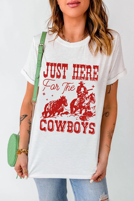 DLLS759 - Ladies White JUST HERE For THE COWBOY Cuffed Sleeve Crew Neck T Shirt