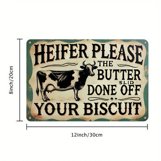 TMST14 - Heifer Please Metal Sign