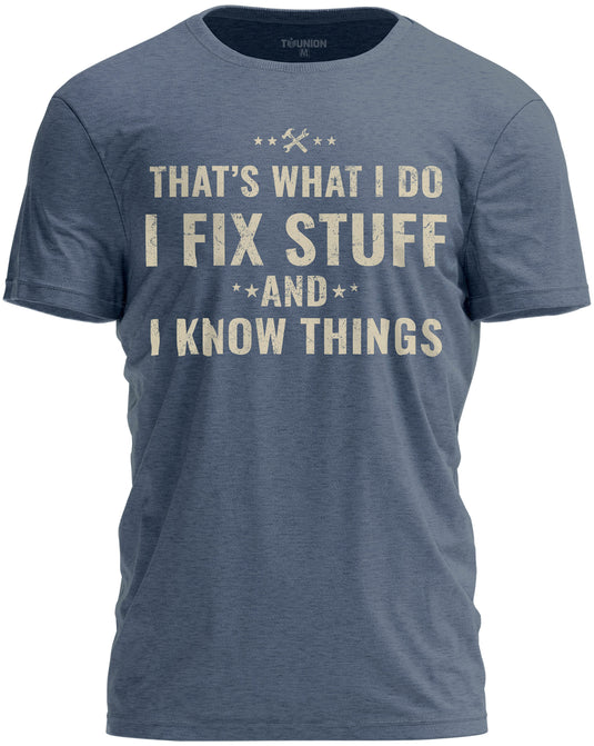 VT2 - Funny Fix Stuff And Know Things T-Shirt
