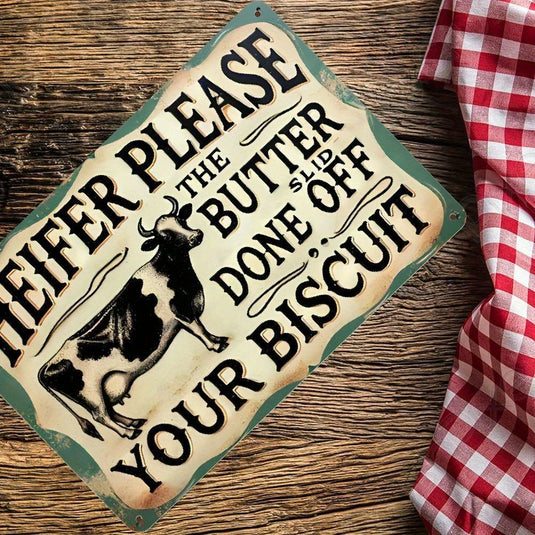 TMST14 - Heifer Please Metal Sign
