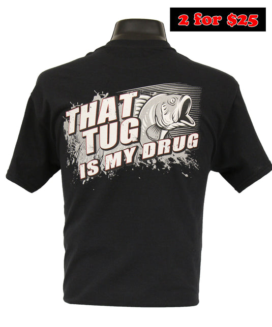 6149 - Southern Addiction Tug is My Drug T Shirt