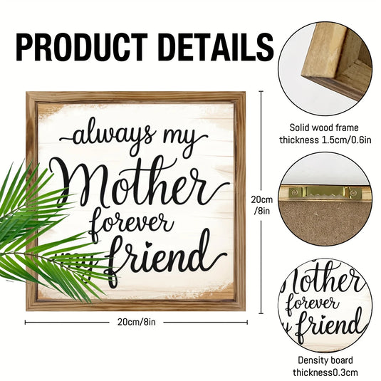 TMSG17 - Always My Mother 8" x 8" Wooden Sign